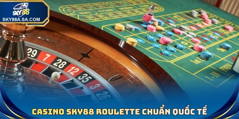 Casino sky88 Roulette chuẩn quốc tế