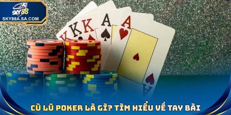 Cù Lũ Poker