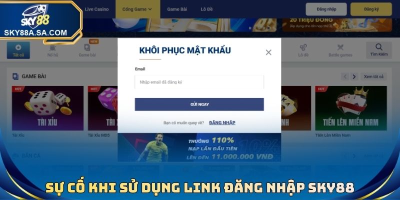 Sự cố khi sử dụng Link đăng nhập Sky88 mới nhất
